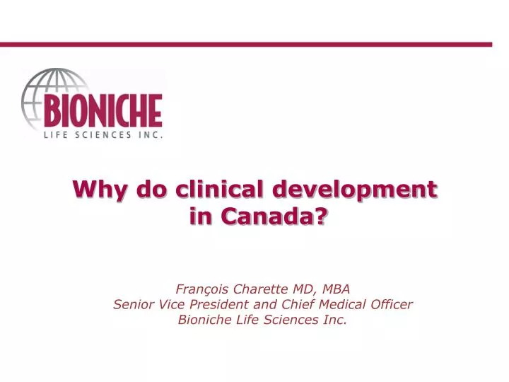 why do clinical development in canada