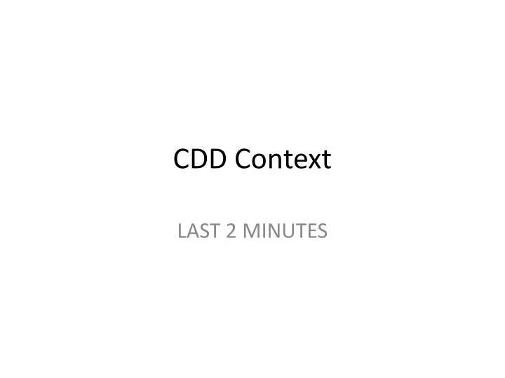 cdd context