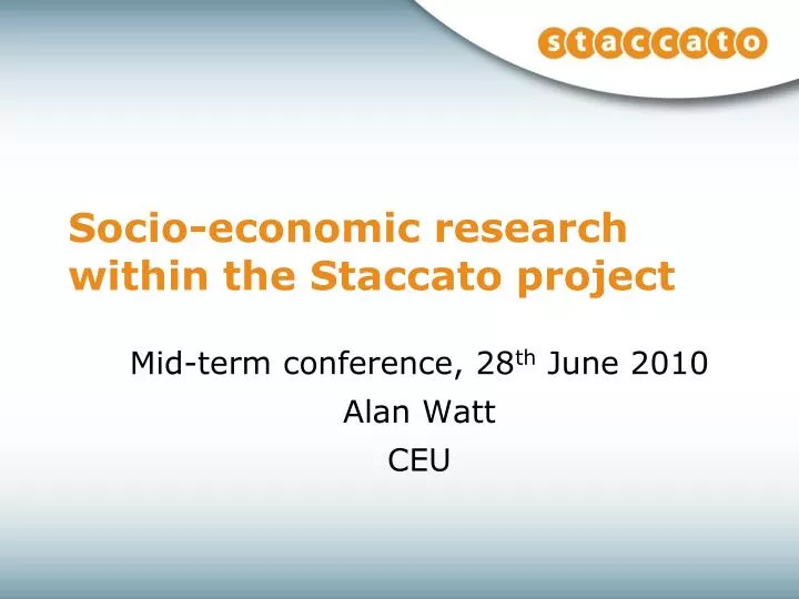 socio economic research within the staccato project