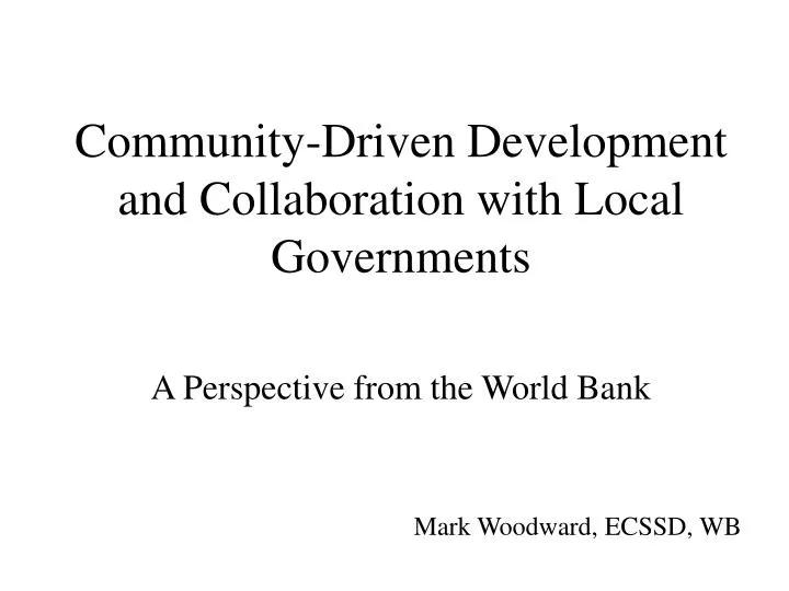 community driven development and collaboration with local governments