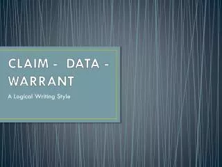CLAIM - DATA - WARRANT