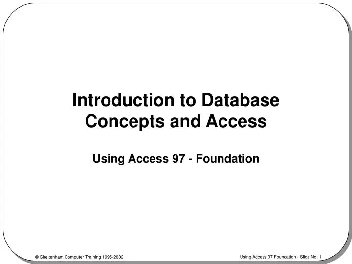 introduction to database concepts and access