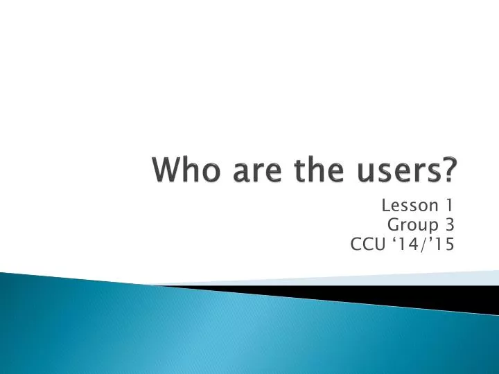 who are the users