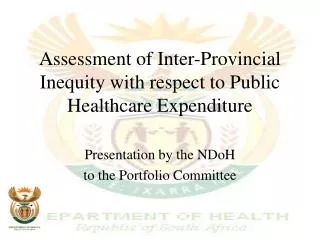 Assessment of Inter-Provincial Inequity with respect to Public Healthcare Expenditure