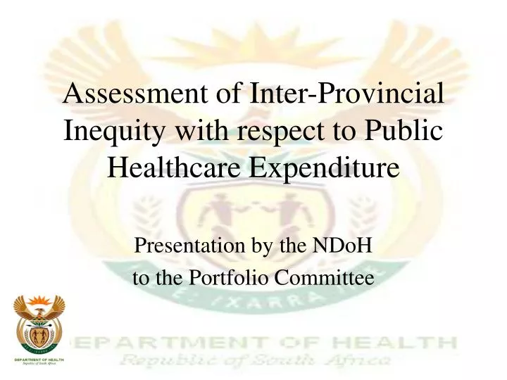 assessment of inter provincial inequity with respect to public healthcare expenditure