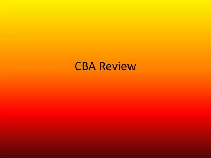 cba review