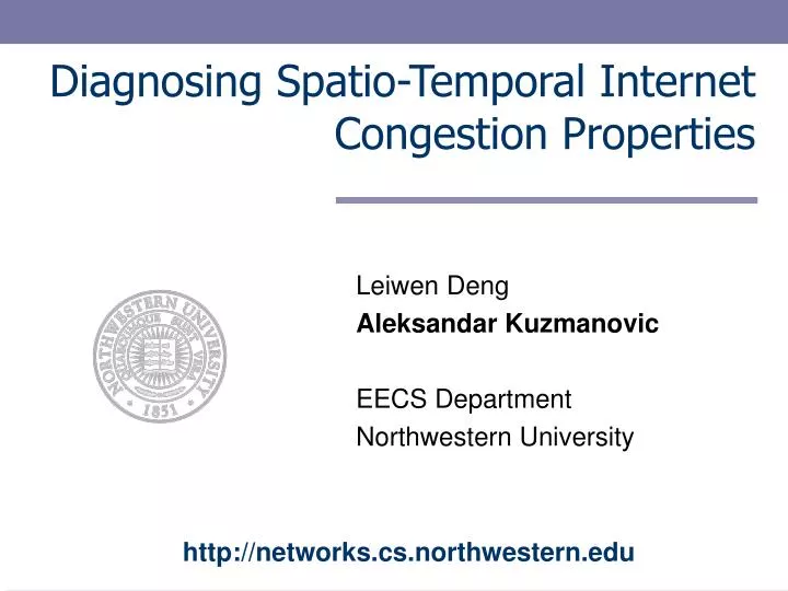 diagnosing spatio temporal internet congestion properties