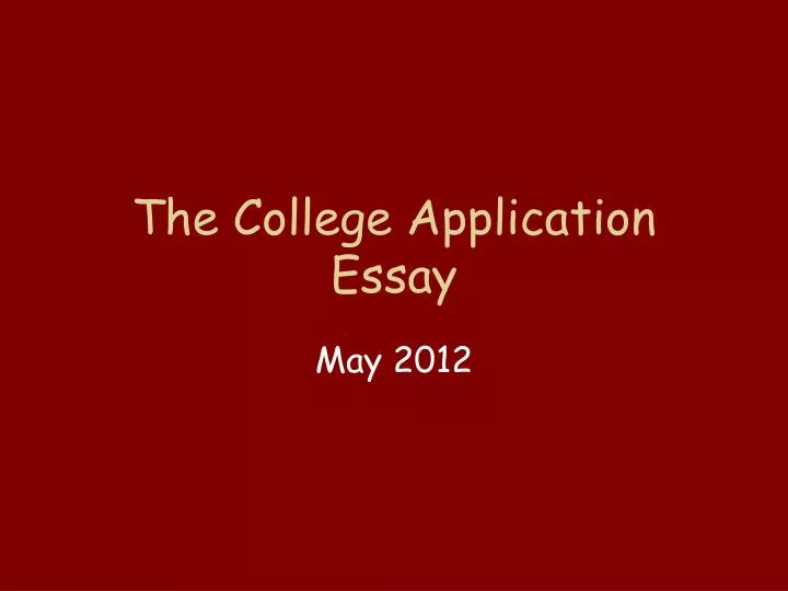 the college application essay