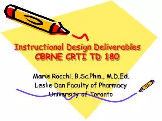 Instructional Design Deliverables CBRNE CRTI TD 180 ?