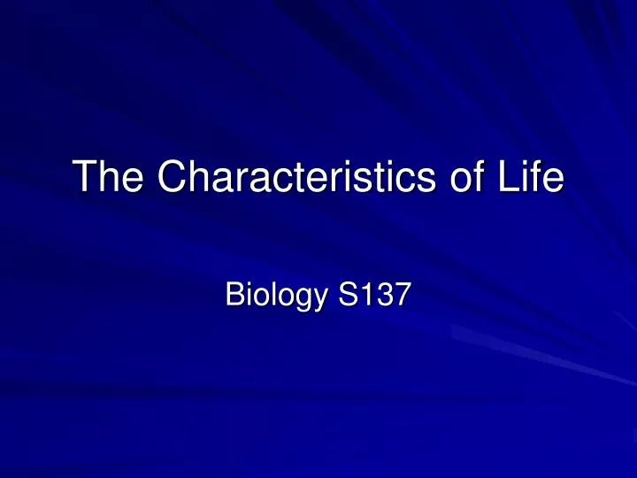 the characteristics of life