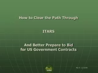 How to Clear the Path Through ITARS And Better Prepare to Bid for US Government Contracts