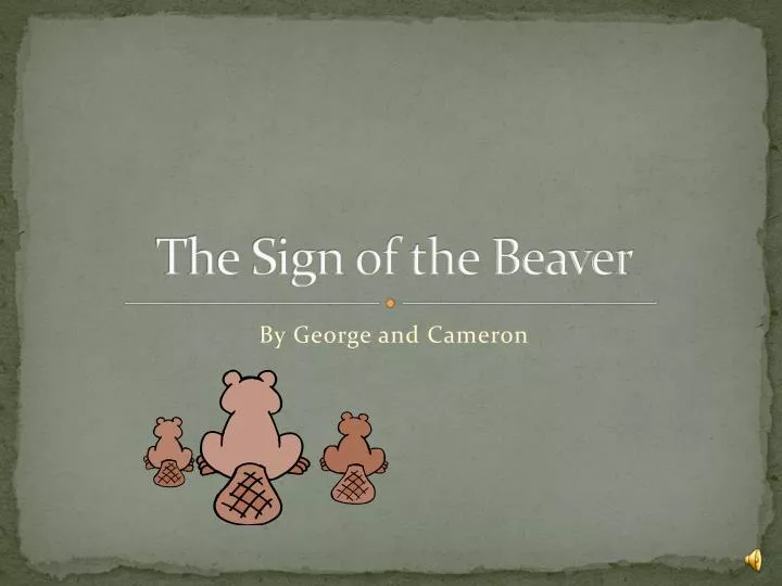 the sign of the beaver