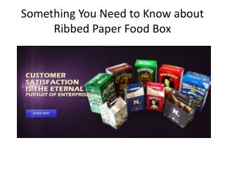 Something You Need to Know about Ribbed Paper Food Box