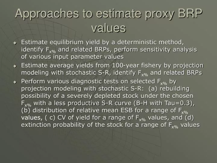 approaches to estimate proxy brp values