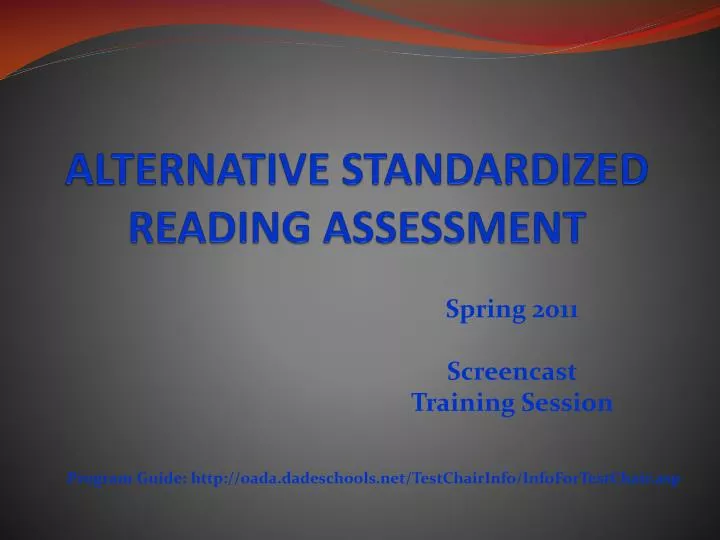alternative standardized reading assessment