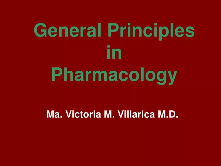 general principles in pharmacology