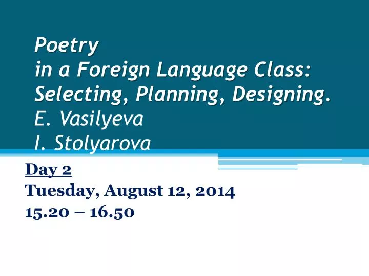 poetry in a foreign language class selecting planning designing e vasilyeva i stolyarova