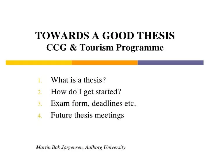 towards a good thesis ccg tourism programme