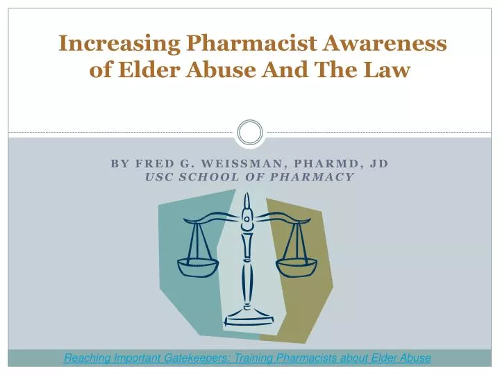 increasing pharmacist awareness of elder abuse and the law