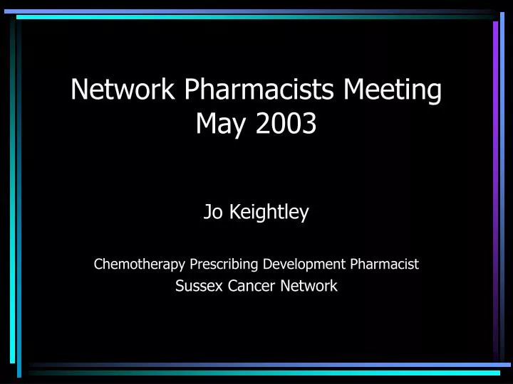 network pharmacists meeting may 2003