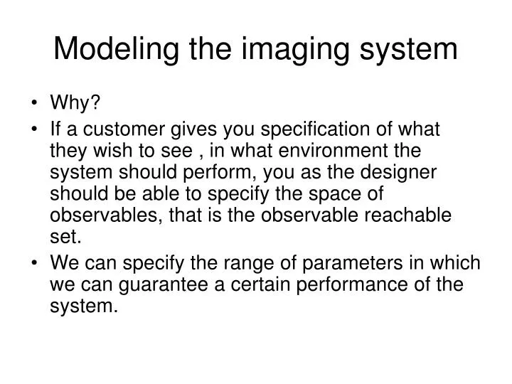 modeling the imaging system