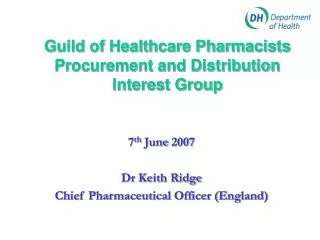 Guild of Healthcare Pharmacists Procurement and Distribution Interest Group