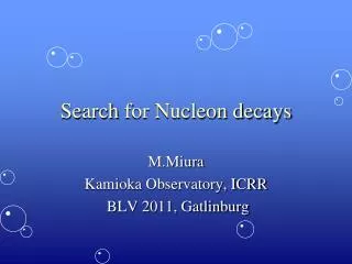 Search for Nucleon decays