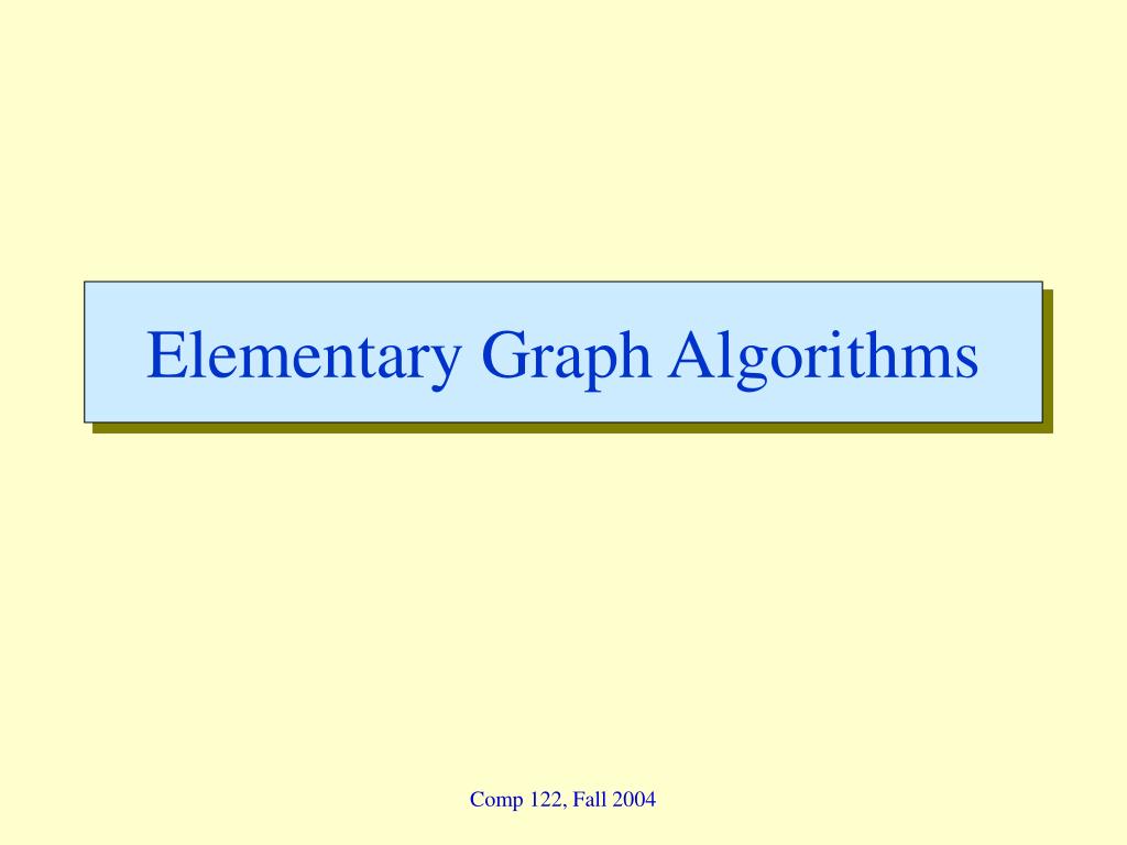 PPT - Elementary Graph Algorithms PowerPoint Presentation, free ...