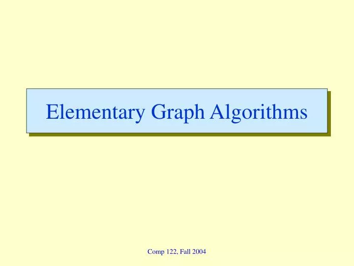 elementary graph algorithms