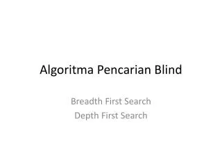 Algoritma Pencarian Blind
