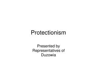Protectionism