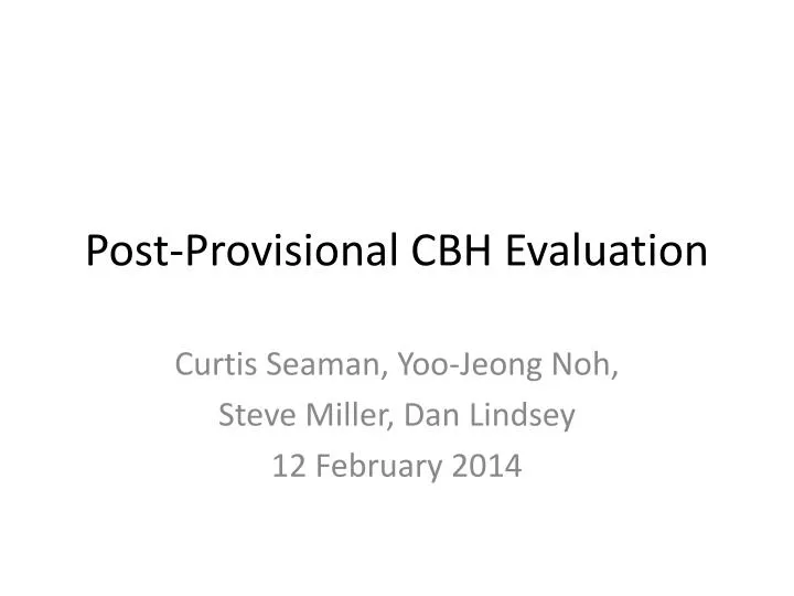 post provisional cbh evaluation
