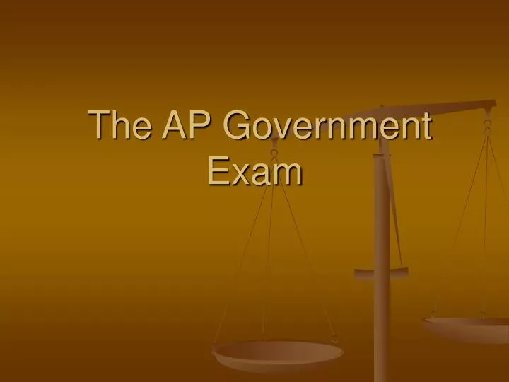 PPT The AP Government Exam PowerPoint Presentation, free download