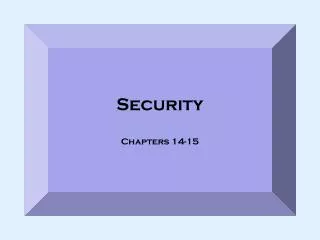 Security Chapters 14-15
