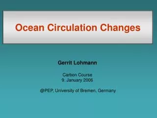 Ocean Circulation Changes