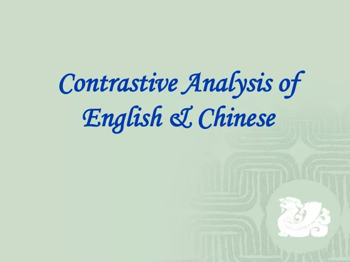 contrastive analysis of english chinese