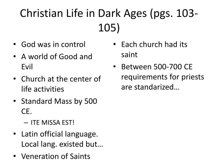 christian life in dark ages pgs 103 105