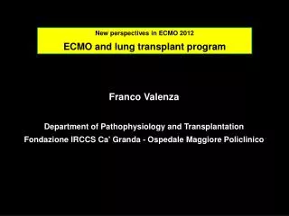 Franco Valenza Department of Pathophysiology and Transplantation