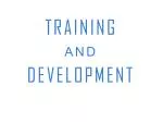 TRAINING AND DEVELOPMENT - slide 1