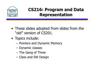 CS216: Program and Data Representation