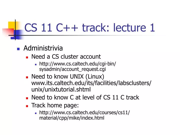 cs 11 c track lecture 1