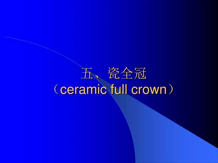 ceramic full crown