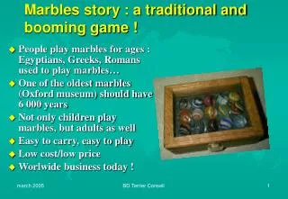 Marbles story : a traditional and booming game !