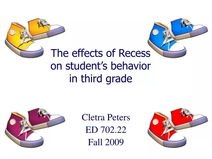 the effects of recess on student s behavior in third grade