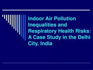 Indoor Air Pollution Inequalities and