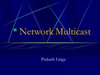 Network Multicast
