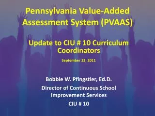 Pennsylvania Value-Added Assessment System (PVAAS)