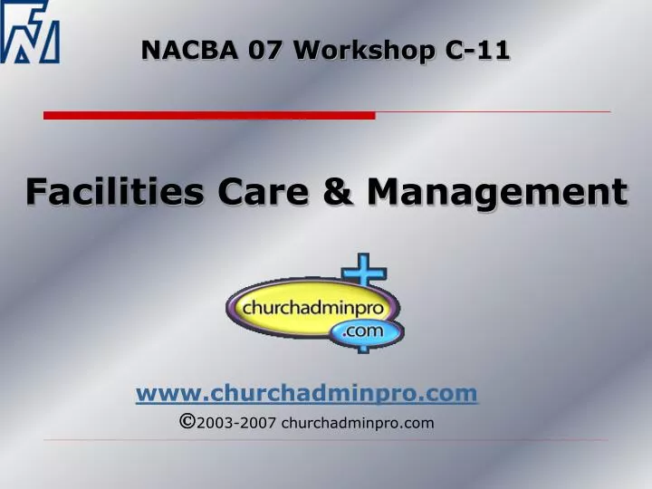 nacba 07 workshop c 11 facilities care management