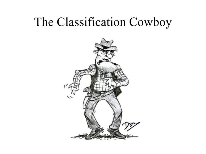 the classification cowboy