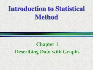 Introduction to Statistical Method